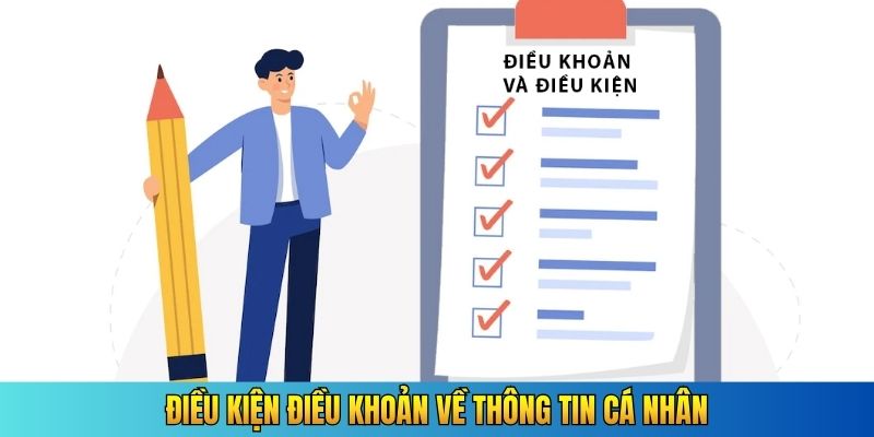 Điều kiện điều khoản về thông tin cá nhân