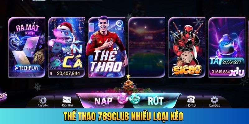 Thể thao 789Club nhiều loại kèo từ đơn giản đến phức tạp